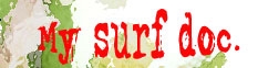 my surf doc.